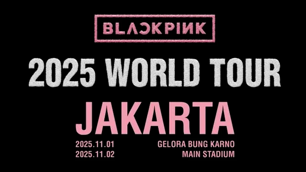 Jadwal dan Harga Tiket Konser BLACKPINK di Jakarta 2025